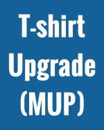 MUP - T-Shirt Upgrade
